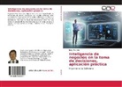 Jorge Miranda - Inteligencia de negocios en la toma de decisiones, aplicación práctica