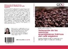 Johanna Carolina Cuertan Ponce - Valoración de los servicios ecosistémicos hídricos del café orgánico