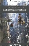 Sheron Baumann, Ut Klotz, Ute Klotz, Patricia Wolf - Zukunftsgeschichten