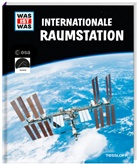 Dr. Manfred Baur, Manfred Baur, Manfred (Dr.) Baur - WAS IST WAS Internationale Raumstation