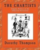 Dorothy Thompson - The Chartists
