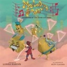Lonna L Hardin, Lonna L. Hardin, Eloy Claudio - Melody's Song and the Adventure of the Sound Catchers