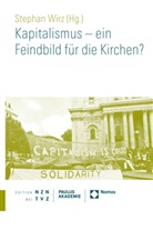 Stephan Wirz - Kapitalismus - ein Feindbild für die Kirchen?