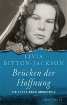 Livia Bitton-Jackson, Dieter Fuchs - Brücken der Hoffnung