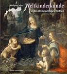 Wolfgang Schad, Kurt von Wistinghausen - Weltkinderkunde