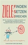 Klein Christopher, Jens Helbig, Christopher Klein - Ziele finden, setzen und erreichen