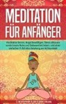 Klein Christopher, Jens Helbig, Christopher Klein - Meditation für Anfänger