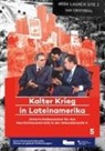 Mirko Petersen, Nicol Schwabe, Nicole Schwabe - Kalter Krieg in Lateinamerika