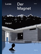 Lucas Harari, Christoph Schuler - Der Magnet