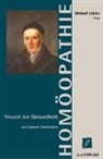 Samuel Hahnemann - Freund der Gesundheit