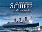 Hans Karr - Die berühmtesten Schiffe des 20. Jahrhunderts
