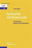 Erwin Möde - Spiritualität und Hermeneutik