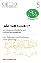 Tim Güzelmansur, Timo Güzelmansur, Nora Kalbarczyk, Tobias SJ Specker, To Specker, Tobias SJ Specker - Gibt Gott Gesetze?