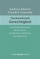 Claudia Conrady, Andre Günter, Andrea Günter - Denkwerkstatt Gerechtigkeit