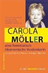 Carola Möller, Marlies W. Fröse, Annekathrin Linck, Annekathrin Link, Rita Seppelfricke, Rita Seppelfricke u a... - Carola Möller - eine feministisch-ökonomische Vordenkerin
