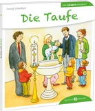 Georg Schwikart, Sigrid Leberer - Die Taufe den Kindern erklärt