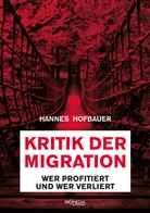 Hannes Hofbauer - Kritik der Migration