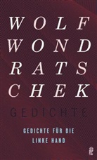 Wondratschek, Wolf Wondratschek - Gedichte für die linke Hand