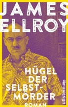 ELLROY, James Ellroy - Hügel der Selbstmörder