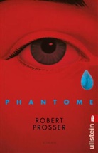 Prosser, Robert Prosser - Phantome