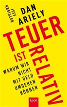 Ariely, Da Ariely, Dan Ariely, KREISLER, Jeff Kreisler - Teuer ist relativ