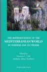 Anthony Julian Tamburri, Antonio C. Vitti - The Representation of the Mediterranean World by Insiders and Outsiders