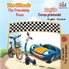Kidkiddos Books, Inna Nusinsky, S. A. Publishing - The Wheels The Friendship Race (English Romanian Book for Kids)