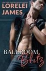 Lorelei James - Ballroom Blitz