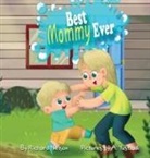 Richard Nelson - Best Mommy Ever