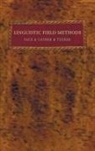Justin Cooper, Bert Vaux, Emily Tucker - Linguistic Field Methods