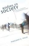 Margaret R. Miles - Bodies in Society