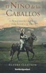 Rupert Isaacson - El Nino de los Caballos = The Child of the Horses