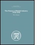 W a Thomas, W. A. Thomas, W.A. Thomas - Finance of British Industry, 1918-1976