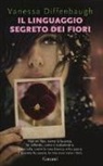 Vanessa Diffenbaugh - Il linguaggio segreto dei fiori
