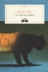Alki Zei - La tigre in vetrina