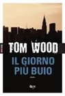Tom Wood - Il giorno più buio