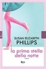 Susan Elizabeth Phillips - La prima stella della notte