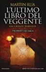 Martin Rua - L'ultimo libro del veggente. Prophetiae saga