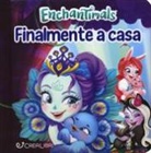 Finalmente a casa. Enchantimals
