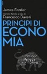 James Forder, F. Daveri - Principi di economia