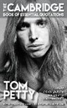 Sebastian Simcox - Tom Petty - The Cambridge Book of Essential Quotations