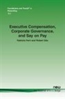 Fabrizio Ferri, Robert F. Goex, Robert F. Gox, Robert F. Göx - Executive Compensation, Corporate Governance, and Say on Pay