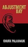 Chuck Palahniuk - Adjustment Day