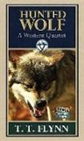 T. T. Flynn - Hunted Wolf