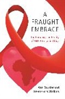 Ann Swidler, Ann Watkins Swidler, Swidler Ann, Susan Watkins, Susan Cotts Watkins, Watkins Susan Cotts... - Fraught Embrace