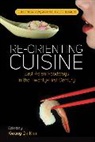 Kwang Ok Kim, Kwang Ok (EDT) Kim, Kwang Ok Kim - Re-Orienting Cuisine