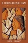 Marta E Sanchez, Marta E. Sanchez, Marta E Sánchez - A Translational Turn