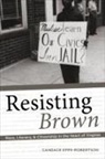 Candace Epps-Robertson - Resisting Brown