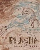 Bradley Paul - Plasma