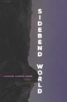 Charles Harper Webb - Sidebend World